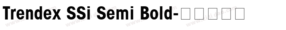Trendex SSi Semi Bold字体转换